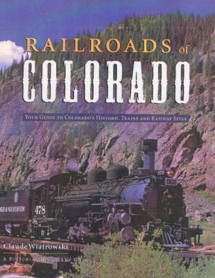 Railroads of Colorado - Pictorial discovery guide (Paperback)