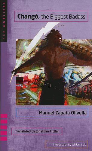 Chango, the Biggest Badass - Americas (Hardback)