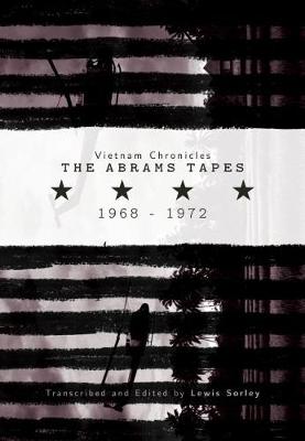 Vietnam Chronicles: The Abrams Tapes, 1968-1972 - Modern Southeast Asia (Paperback)