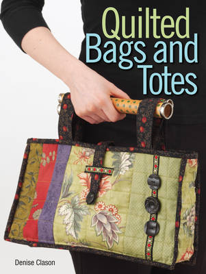 Quilted Bags and Totes (Paperback)