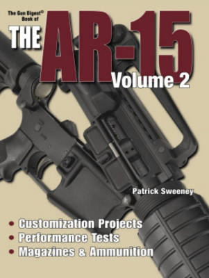 The Gun Digest Book of the Ar-15, Volume 2 (Paperback)