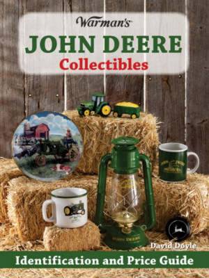 "Warman's" John Deere Collectibles: Identification and Price Guide (Paperback)