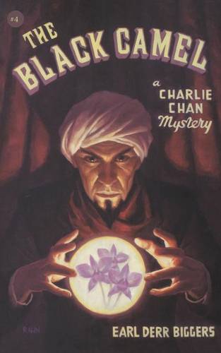 The Black Camel: A Charlie Chan Mystery - Charlie Chan Mystery (Paperback)