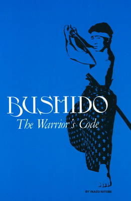 Bushido: The Warrior's Code (Paperback)
