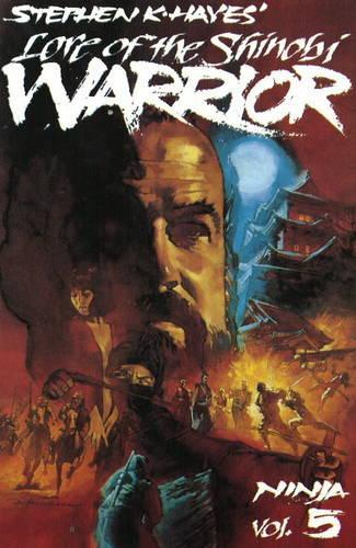Ninja Vol 5: Lore of the Shinobi Warrior (Paperback)