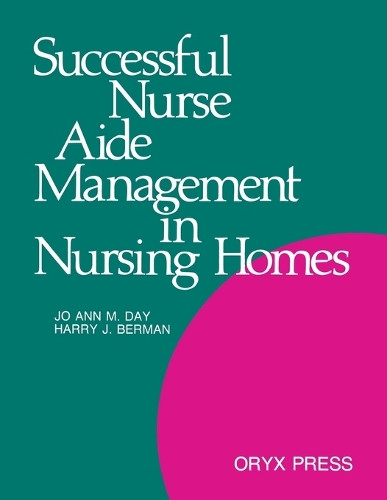 Successful Nurse Aide Management in Nursing Homes (Paperback)