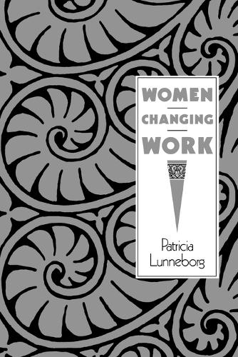 Women Changing Work (Paperback)