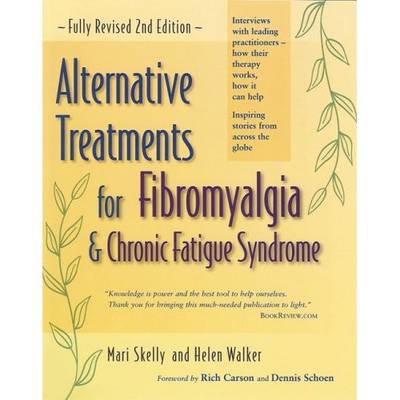Alternative Treatments for Fibromyalgia and Chronic Fatigue Syndrome (Paperback)