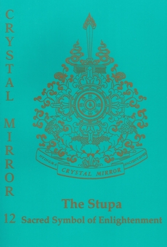 Stupa: Sacred Symbol of Enlightenment - Crystal Mirror S. No. 12 (Paperback)