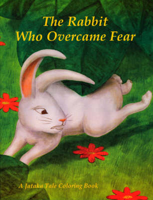 Rabbit Who Overcame Fear and Hunter and the Quail: A Jataka Tale Coloring Book (Paperback)