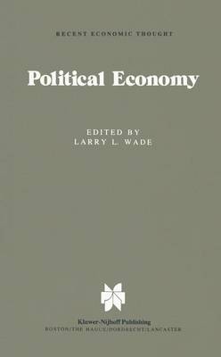 Political Economy: Recent Views - Recent Economic Thought 2 (Hardback)
