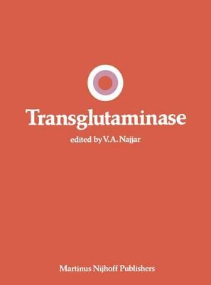 Transglutaminase - Developments in Molecular and Cellular Biochemistry 4 (Hardback)