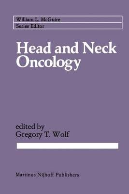 Head and Neck Oncology - Cancer Treatment and Research 22 (Hardback)