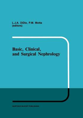 Basic, Clinical, and Surgical Nephrology - Developments in Nephrology 8 (Hardback)