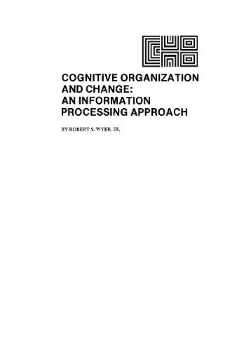 Cognitive Organization and Change: An Information-processing Approach (Hardback)