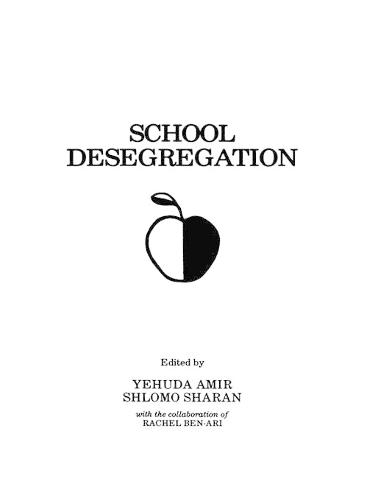 School Desegregation: Cross-cultural Perspectives (Hardback)