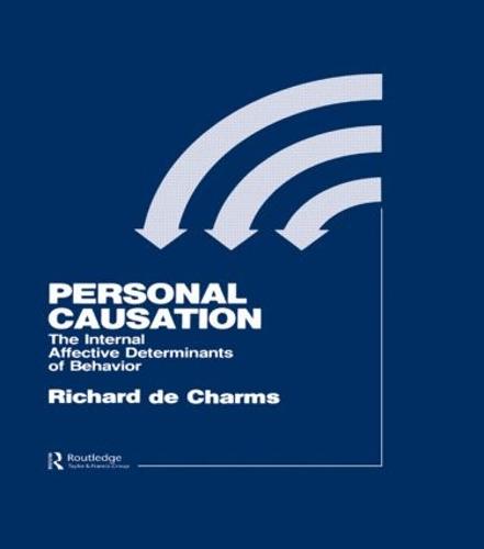 Personal Causation: The Internal Affective Determinants of Behavior (Hardback)