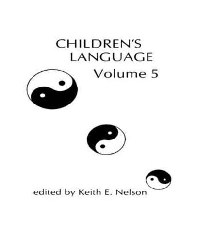 Children's Language: Volume 5 - Children's Language Series (Hardback)