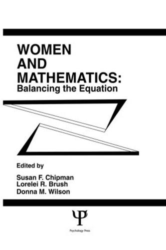 Women and Mathematics: Balancing the Equation - Psychology of Education and Instruction Series (Hardback)