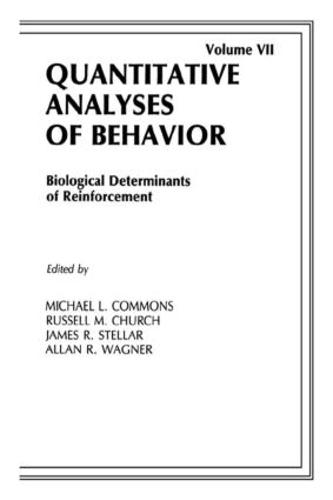 Biological Determinants of Reinforcement: Biological Determinates of Reinforcement - Quantitative Analyses of Behavior Series (Hardback)