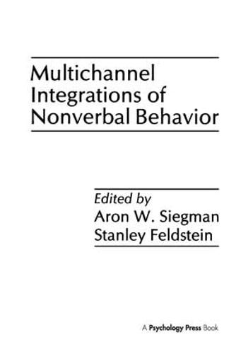 Multichannel Integrations of Nonverbal Behavior (Hardback)