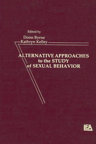 Alternative Approachies To the Study of Sexual Behavior (Hardback)