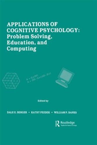 Applications of Cognitive Psychology: Problem Solving, Education, and Computing (Hardback)