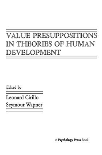 Value Presuppositions in Theories of Human Development (Paperback)