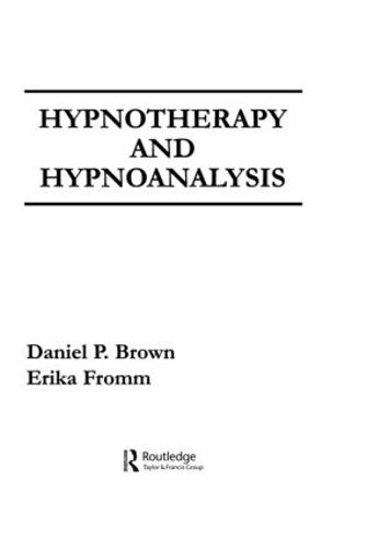 Hypnotherapy and Hypnoanalysis (Hardback)