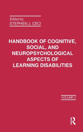 Handbook of Cognitive, Social, and Neuropsychological Aspects of Learning Disabilities: Volume 2 (Hardback)