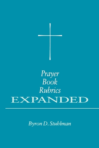 Prayer Book Rubrics (Paperback)