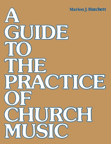 Guide to Practice of Church Music (Paperback)