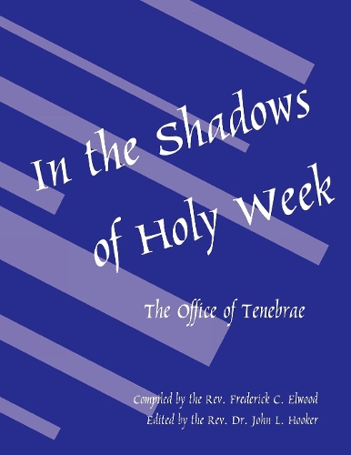 In the Shadows of Holy Week (Paperback)