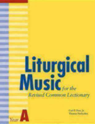 Liturgical Music for the Revised Common Lectionary Year A (Paperback)