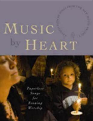 Music by Heart: Paperless Songs for Evening Worship (Spiral bound)