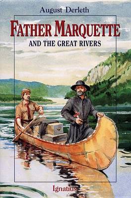 Father Marquette and the Great Rivers (Paperback)