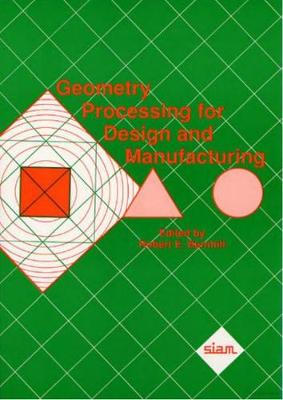 Geometry Processing for Design and Manufacturing (Paperback)