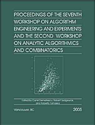 Proceedings of the Seventh Workshop on Algorithm Engineering and Experiments and the Second Workshop on Analytic Algorithmics and Combinatorics (ALENEX/ANALCO) (Paperback)