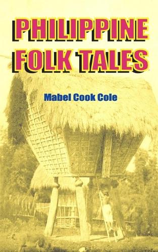Philippine Folk Tales (Paperback)