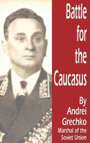 Battle for the Caucasus (Paperback)
