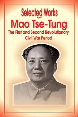 Selected Works of Mao Tse-Tung (Paperback)
