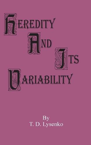 Heredity and Its Variability (Paperback)