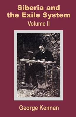 Siberia and the Exile System (Volume Two) (Paperback)