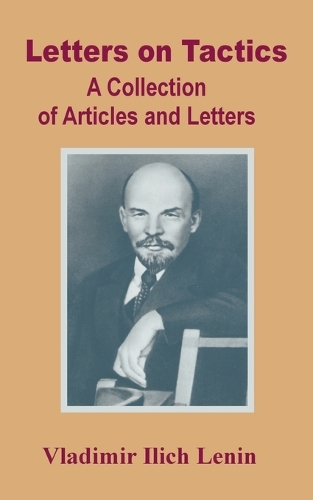 Letters on Tactics: A Collection of Articles and Letters (Paperback)