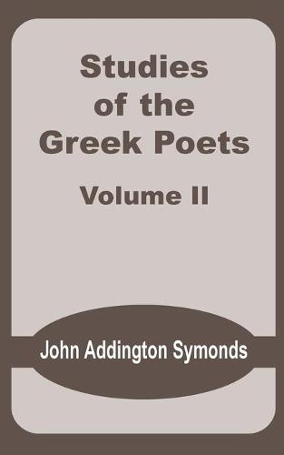 Studies of the Greek Poets (Volume Two) (Paperback)