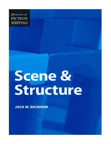 Elements of Fiction Writing - Scene & Structure (Paperback)
