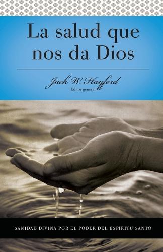 Serie Vida en Plenitud: La Salud que nos da Dios (Paperback)