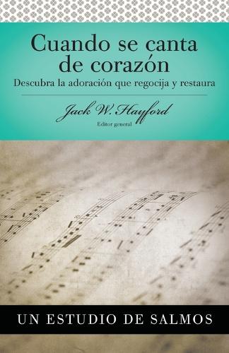 Serie Vida en Plenitud: Cuando se canta de corazon (Paperback)