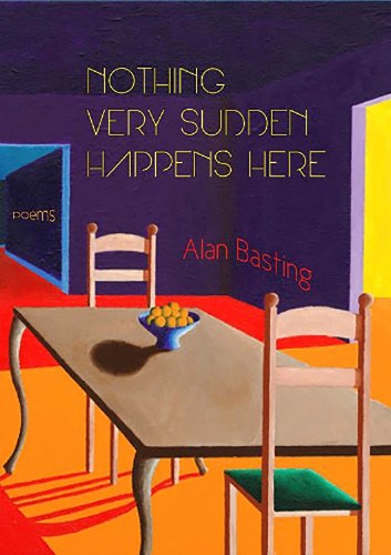 Nothing Very Sudden Happens Here: Poems (Paperback)