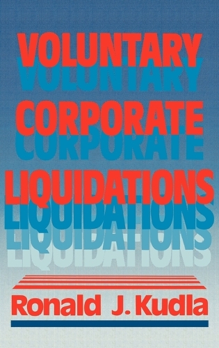Voluntary Corporate Liquidations (Hardback)